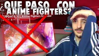  ¿ Que paso con ANIME FIGHTERS SIMULATOR ?