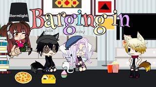 Barging in // Gacha Life // ¿MeMe? // Original video is by: TheRoseAngelReturns