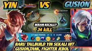 YIN  VS GUSION TOP GLOBAL || LANGSUNG MODE SERIUS!Best build yin||game play yin||mobile legends|MLBB