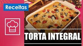 Aprenda a fazer uma torta integral leve e saudável com Clariana Colaço – 18/07/23