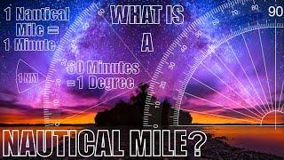 What Is A Nautical Mile?