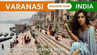 Varanasi India walking tour 2024  Downtown Walk & Ganga River