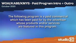 WOAI/KABB/KMYS - Paid Program Intro + Outro, 10/2020