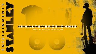 INHALTSVERZEICHNIS prod. by Bolverk ️ ENTETAINMENT'S STANLEY (official audio)