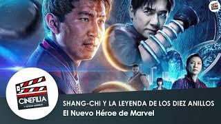 SHANG - CHI Y LA LEYENDA DE LOS DIEZ ANILLOS | Reseña y Análisis