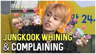 Jungkook Cute Even When He Whining And Complaining 