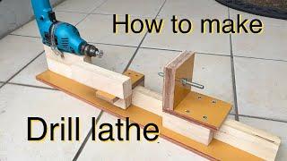 DIY 電動ドリルで旋盤の作り方 How to make hand drill lathe.