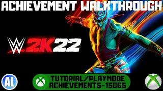 WWE 2K22 #Xbox Tutorial/Play Mode Achievements Guide - 150GS