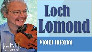 Loch Lomond (fiddle lesson)