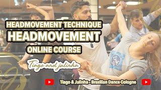 T&J | Headmovement Online Course | "Headmovement Technique"