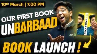 11th Barbaad Nahi Hone Denge !! | "UNBARBAAD" - Book Launch! 