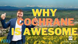 Why Cochrane Alberta is Awesome