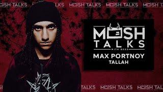 Max Portnoy of Tallah Repping Exciting New Heaviness And The Nu Metal Revival