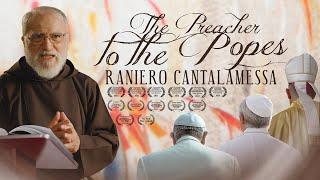 The Preacher to the Popes: Raniero Cantalamessa - Trailer