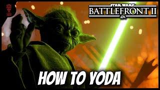 How To Play Yoda in Heroes Vs Villains - Star Wars Battlefront 2 Gameplay Tips