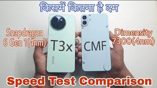 CMF Nothing Phone 1 vs Vivo T3x 5G Speed Test Comparison