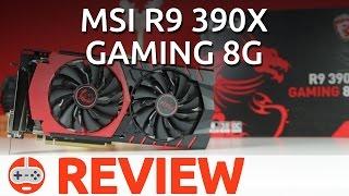 MSI R9 390X Gaming 8G Review - Gaming Till Disconnected