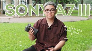 Sony Alpha 7 III - Ai rồi cũng mua Sony thôi! | Tokyo Camera