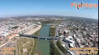 Promocional Los Dos Laredos Dron Sin Frontera Magazine