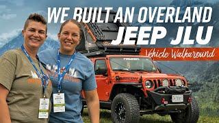 We Built An Overland Jeep JLU - Rig Walkaround