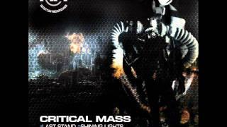 Critical Mass - Last Stand (Original Mix)