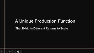 Unique Production Function That Displays Different Returns to Scale