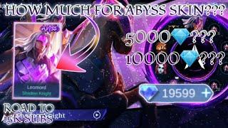HOW MUCH /DIAMONDS FOR LEOMORD ABYSS SKIN "SHADOW KNIGHT" IN ABYSS KNIGHT'S ARRIVAL EVENT | 2022