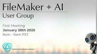 FM + AI | User Group -  January 28th, 2025