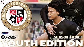 SEASON FINALE! | FC 25 Career Mode | Youth Edition | Bromley FC | EP 40