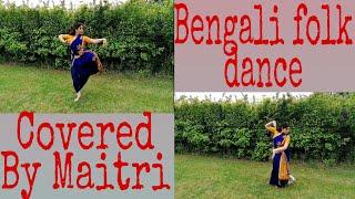 #bengalifolkdance  Folk Dance/Bengali Folk Dance/Covered by Maitri/Durga Sohai/Mixed Folk Dance