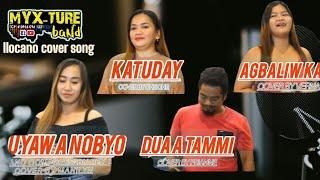 BALSE ILOCANO COVER SONG'S BY MYXTURE BAND