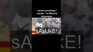 naruto saying sasuke in different languages