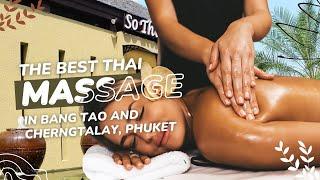 The Best Thai Massage In Bang Tao & Cherngtalay, Phuket | USHUP