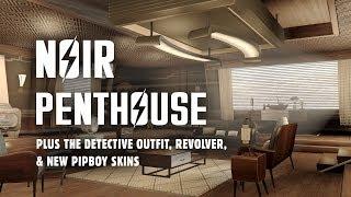 Noir Penthouse & Early Retirement Quest - Plus, The Detective Coat & Revolver, & New PipBoy Skins