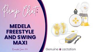 Pump Chat: Medela Freestyle and Swing Maxi