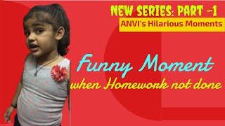 Flashback Series: Part - 1 || ANVI's HILARIOUS MOMENTS || When Homework Not done