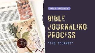 Bible Journaling Process - Open Journey "THE JOURNEY" - Easy background!