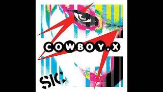 Cowboy X - SIC (Official Audio)