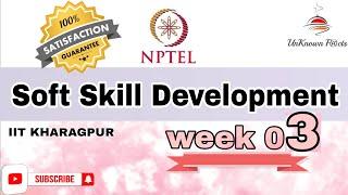 SOFT SKILL DEVELOPMENT WEEK 3 ASSIGNMENT ANSWERS NPTEL 2024 l NPTEL #nptel #nptelanswer #nptel2024