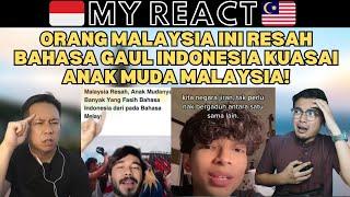 ORANG MALAYSIA INI RESAH BAHASA GAUL INDONESIA KUASAI ANAK MUDA MALAYSIA!