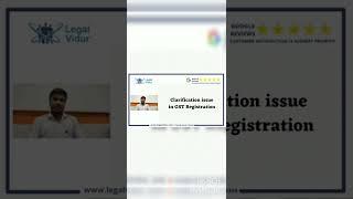 Clarification issue in GST Registration