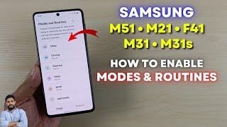 How To Enable Modes & Routines On Samsung M51, M21, F41, M31 & M31s