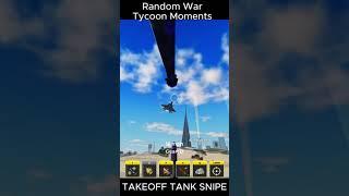 TAKEOFF TANK SNIPE | #wartycoon #roblox #robloxmemes #wartycoonroblox #gaming #shorts #shortsfeed