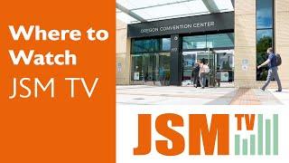 Where to Watch JSM TV