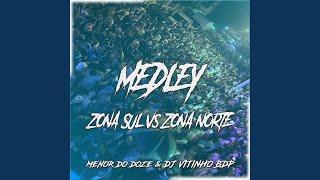 Medley Zona Sul Vs Zona Norte