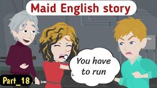 Maid part 18 | English story | learn English | Animated story | Simple English