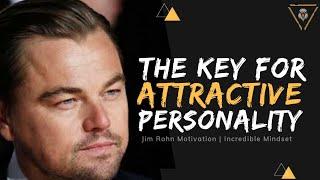 How to attract anyone |  Jim Rohn Motivation | Incredible mindset