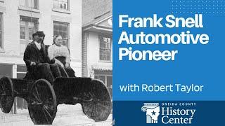 Frank Snell  : Automotive Pioneer