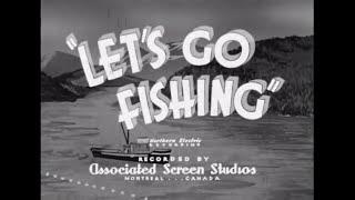 "Let's Go Fishing" 1948 BC Government film