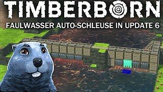 Faulwasser Auto-Schleuse in UPDATE 6 TIMBERBORN Deutsch German Gameplay 116